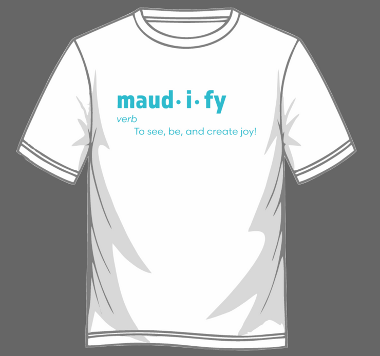 Maudify T-Shirt