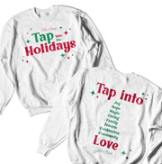 Tap Into The Holidays Crewneck Sweatshirt