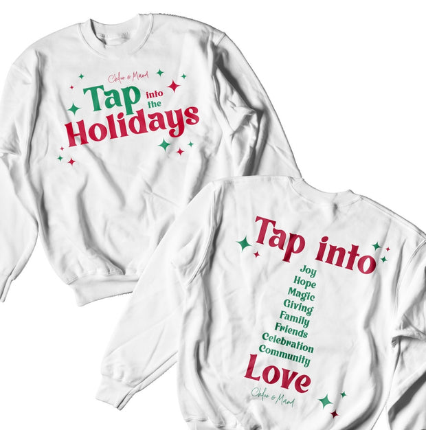Tap Into The Holidays Crewneck Sweatshirt