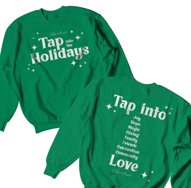 Tap Into The Holidays Crewneck Sweatshirt