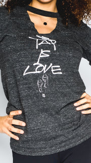 Tap is Love - Cut Out T-Shirt